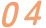 04